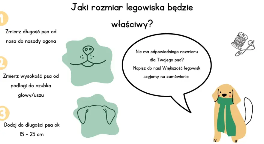 Jak dobrać rozmiar legowiska dla psa? Zmierz długość i wysokość pupila, dodaj ok. 15-25 cm. Nie ma idealnego? Szyjemy na zamówienie!